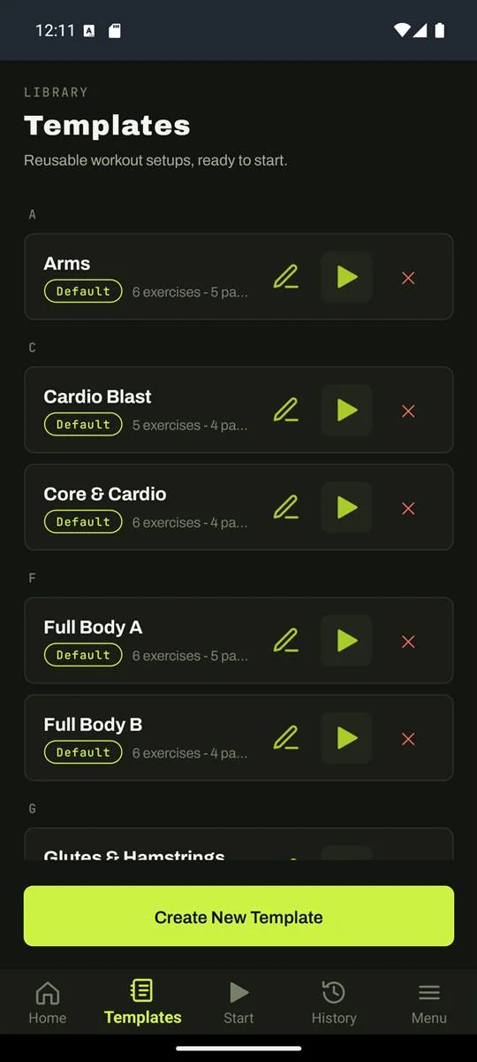 Saved workout templates.